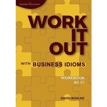 Work It Out with Business Idioms Workbook