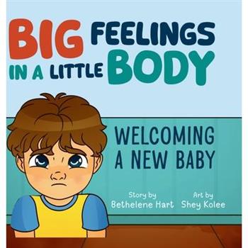 Big Feelings in a Little Body