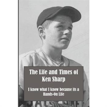 The Life and Times of Ken Sharp