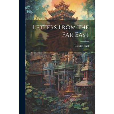 Letters From the Far East