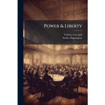 Power & Liberty