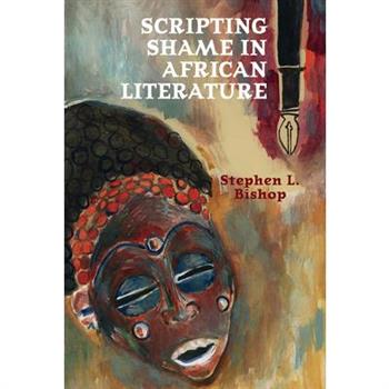 Scripting Shame in African Literature