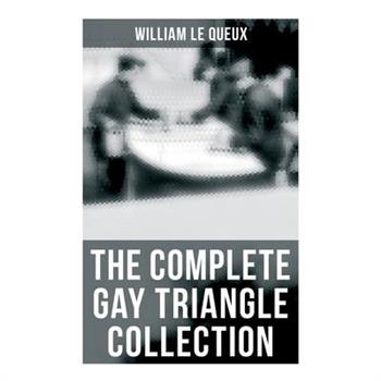 The Complete Gay Triangle Collection