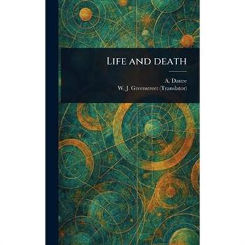 Life and Death