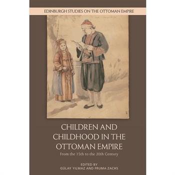 Children and Childhood in the Ottoman Empire