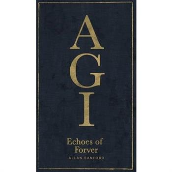 AGI Echoes of Forever