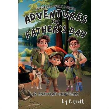 Adventures on Father’s Day