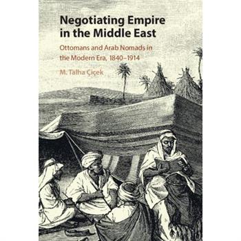 Negotiating Empire in the Middle East