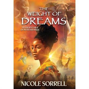 The Weight of Dreams