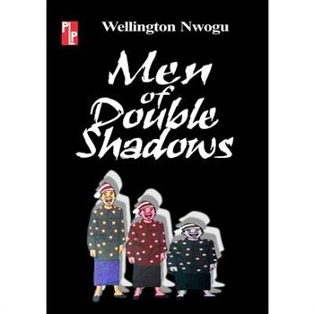 Men of Double Shadows