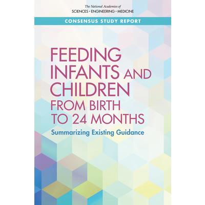 Feeding Infants and Children from Birth to 24 Months