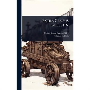 Extra Census Bulletin