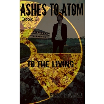 Ashes to Atom Book 2