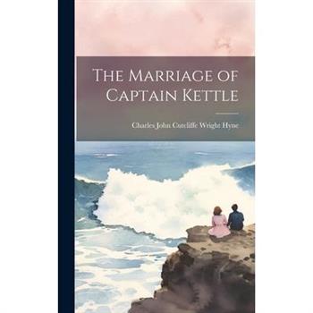 The Marriage of Captain Kettle