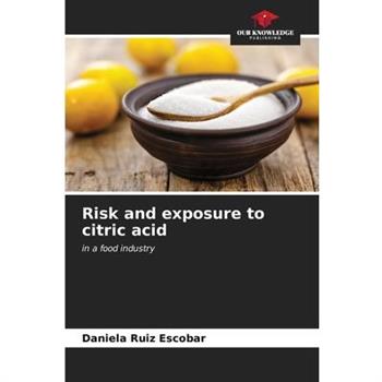 Risk and exposure to citric acid