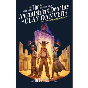 The Astonishing Destiny of Clay Danvers