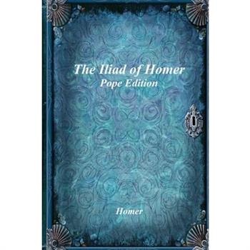 The Iliad of Homer
