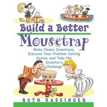 Build a Better Mousetrap