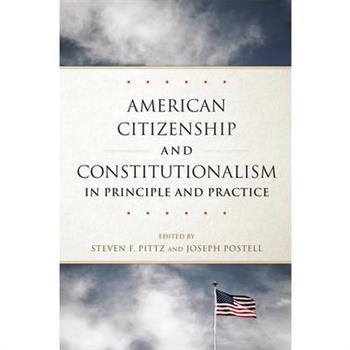 American Citizenship and Constitutionalism in Principle and Practice, 6