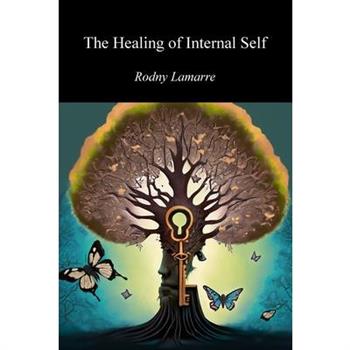 The Healing of Internal Self