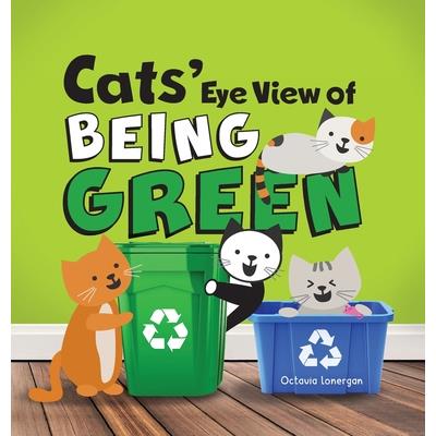 Cats’ Eye View of Being Green - 2nd Edition