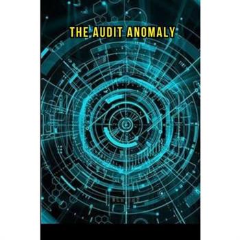 The Audit Anomaly