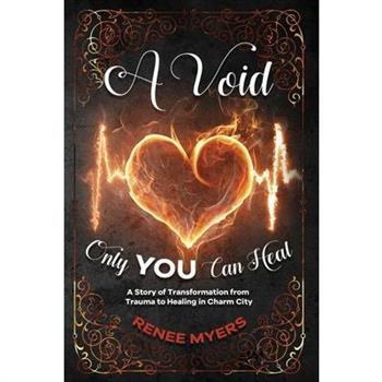 A Void Only YOU Can Heal