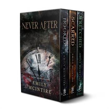 Never After Series Boxed Set, Books 1-3