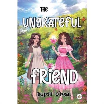 The Ungrateful Friend