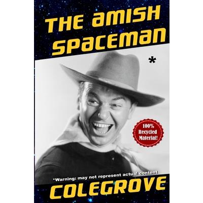 The Amish Spaceman