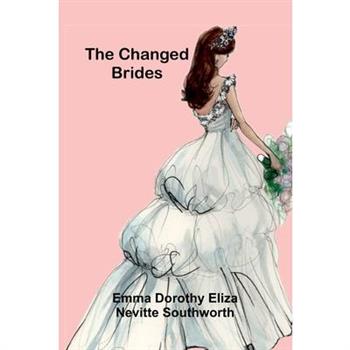 The Changed Brides