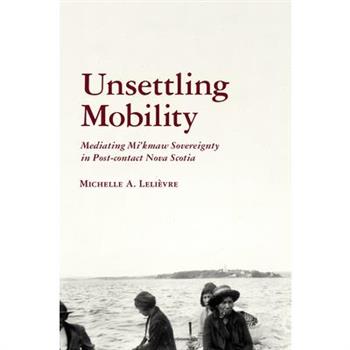 Unsettling Mobility