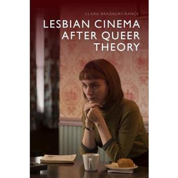 Lesbian Cinema After Queer Theory