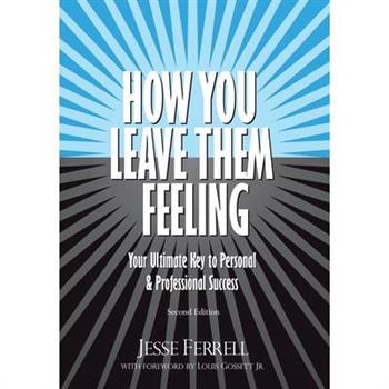 How You Leave Them Feeling