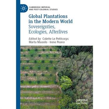 Global Plantations in the Modern World