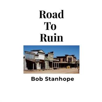 Road To Ruin