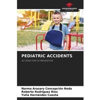 Pediatric Accidents
