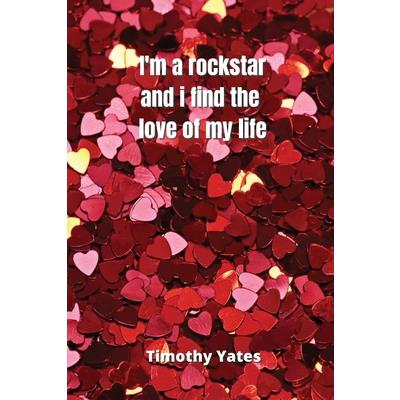 I’m a rockstar and i find the love of my life