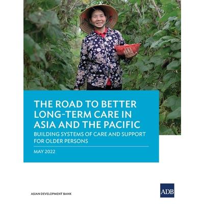 The Road to Better Long-Term Care in Asia and the Pacific