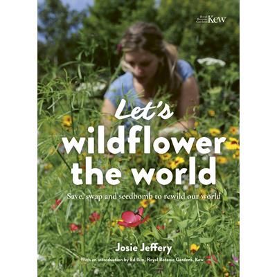 Let’s Wildflower the World
