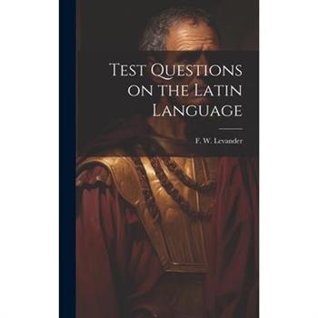 Test Questions on the Latin Language