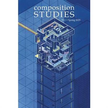 Composition Studies 53.1 (Spring 2025)