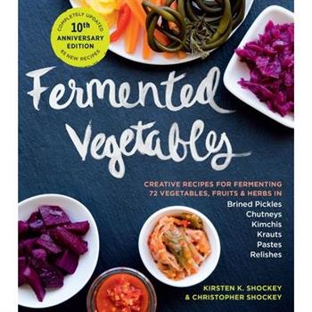 Fermented Vegetables, 10th Anniversary Edition