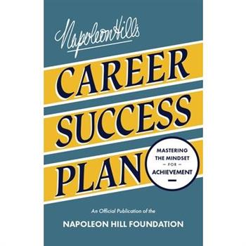 Napoleon Hill's Career Success Plan