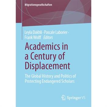 Academics in a Century of Displacement