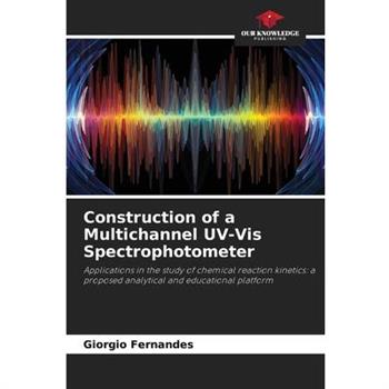 Construction of a Multichannel UV-Vis Spectrophotometer