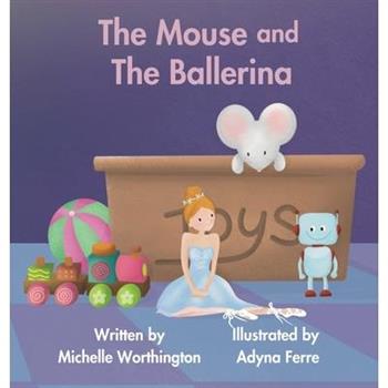 The Mouse and The Ballerina