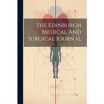 The Edinburgh Medical And Surgical Journal