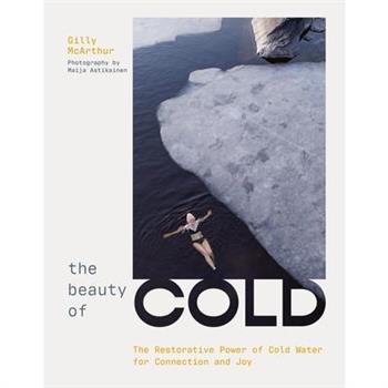 The Beauty of Cold
