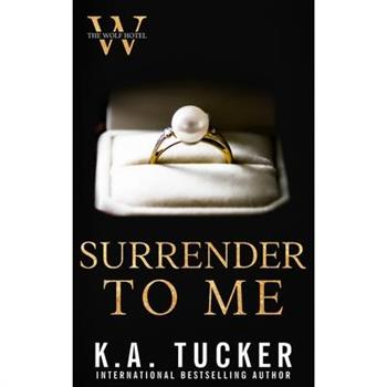 Surrender to Me